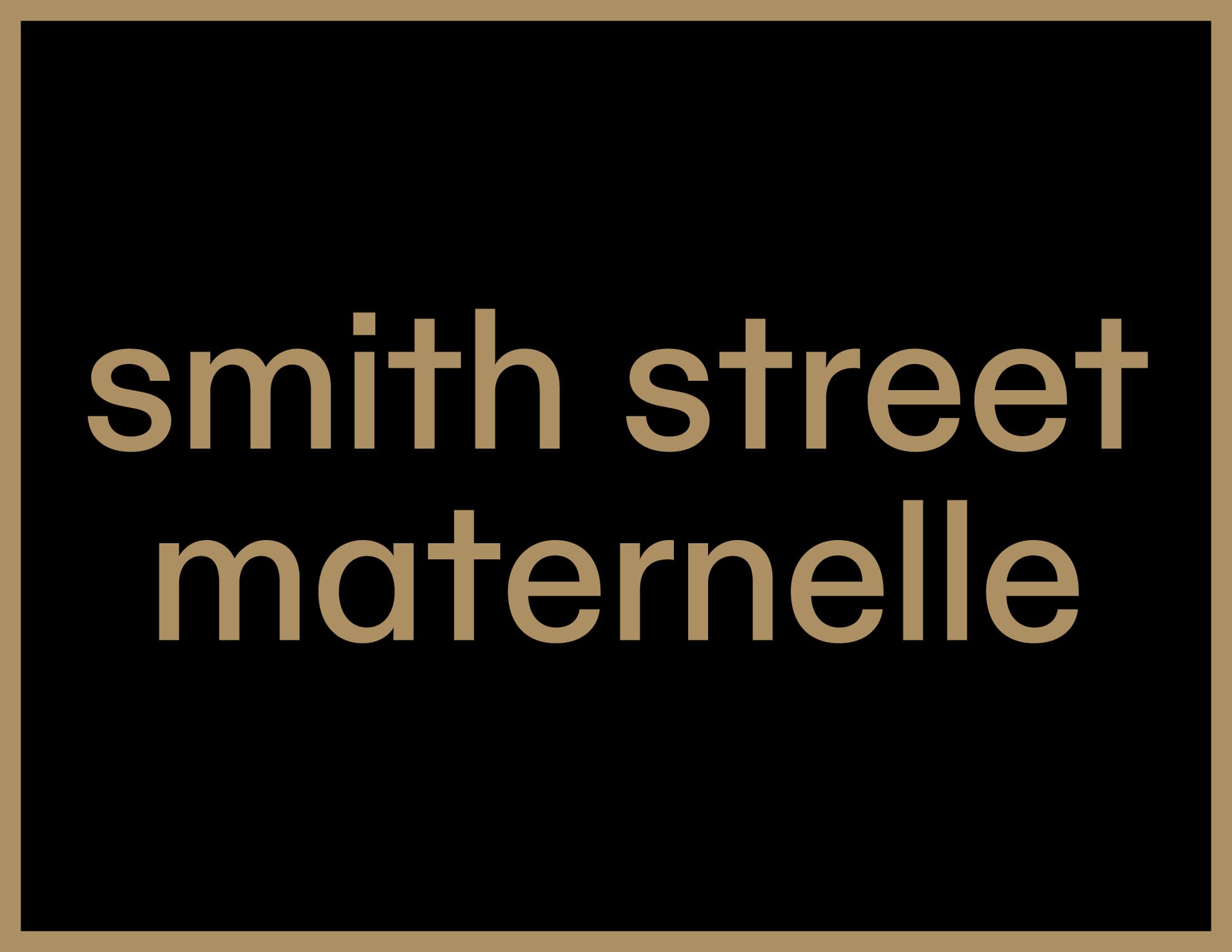 Smith Street Maternelle